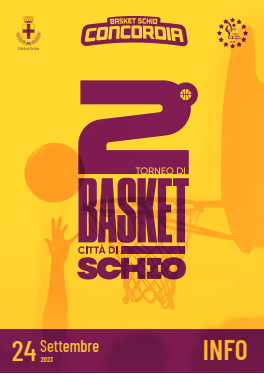 2^ Torneo di Basket Città di Schio